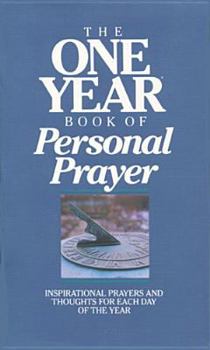 The One Year Book of Personal Prayer