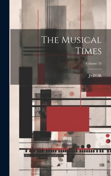 Hardcover The Musical Times; Volume 35 Book