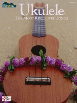 Paperback Ukulele - The Most Requested Songs: Strum & Sing Series Book