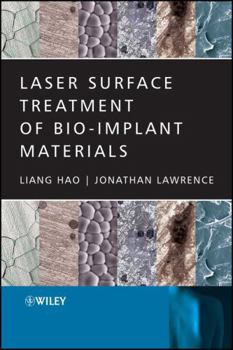 Hardcover Laser Surface Treatment of Bio-Implant Materials Book