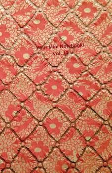 Your Mini Notebook! Vol. 12: Lined Journal, Notebook, Daily Planner, Diary