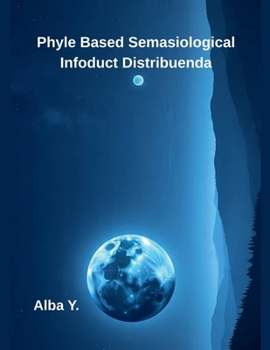 Paperback Phyle Based Semasiological Infoduct Distribuenda Book