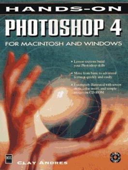 Paperback Hands-On Photoshop 4 for Macintosh and Windows [With Contains Full-Color Images, Demo Software...] Book