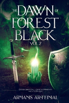 The Dawn of Forest Black (Dawn of Forest Black Omnibus Collection)