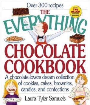 Paperback Everything Chocolate Cookbook Book
