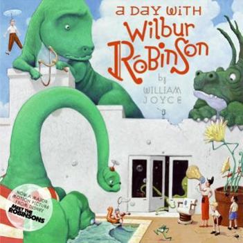 Hardcover A Day with Wilbur Robinson Book