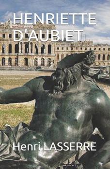 Paperback Henriette d'Aubiet [French] Book