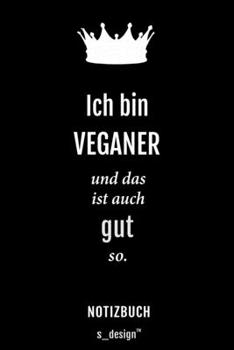 Notizbuch für Veganer: Originelle Geschenk-Idee [120 Seiten liniertes blanko Papier] (German Edition)