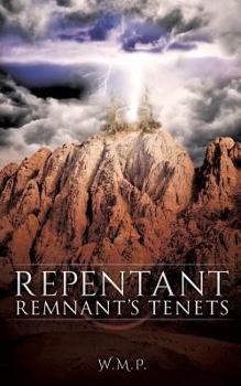 Paperback Repentant Remnant's Tenets Book