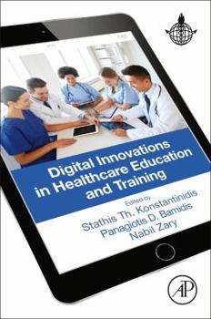 Paperback Digital Innovations in Healthcare Education and Training Book