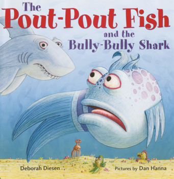 Library Binding Pout-Pout Fish and the Bully-Bully Shark Book