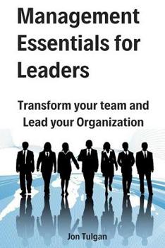 Paperback Management Essentials for Leaders: Transform your team and Lead your Organization Book