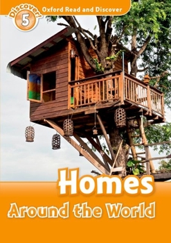 Paperback Oxford Read and Discover: Level 5: 900-Word Vocabularyhomes Around the World Book