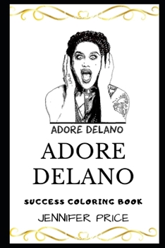 Paperback Adore Delano Success Coloring Book