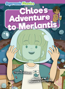 Library Binding Chloe's Adventure to Merlantis Book