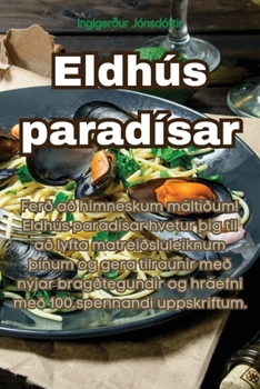 Paperback Eldhús paradísar [Icelandic] Book