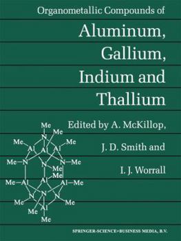 Paperback Organometallic Compounds of Aluminum, Gallium, Indium and Thallium Book