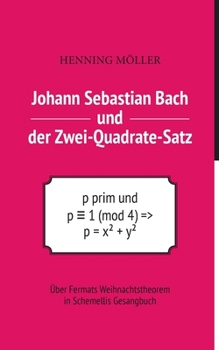 Johann Sebastian Bach und der Zwei-Quadrate-Satz (German Edition)