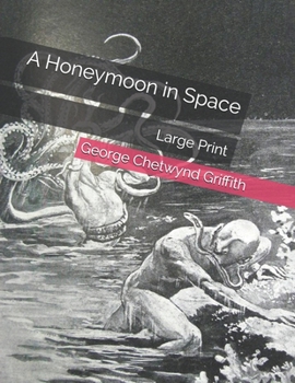 Paperback A Honeymoon in Space: Large Print Book