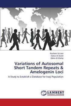Paperback Variations of Autosomal Short Tandem Repeats & Amelogenin Loci Book