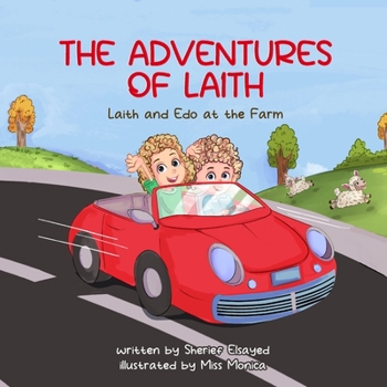 Paperback The Adventures of Laith: Laith and Edo at the Farm Book