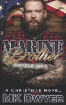 Paperback Marine Brother: A Christmas Novel Book