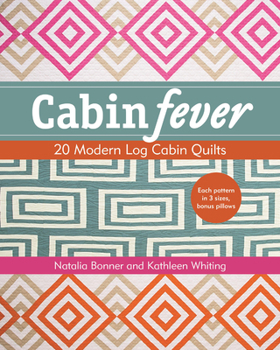 Paperback Cabin Fever: 20 Modern Log Cabin Quilts Book