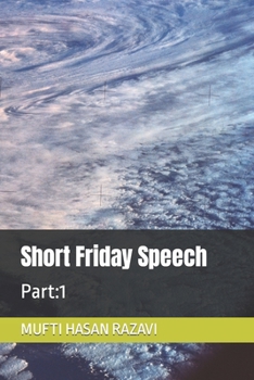 Paperback Short Friday Speech: Part:1 Book