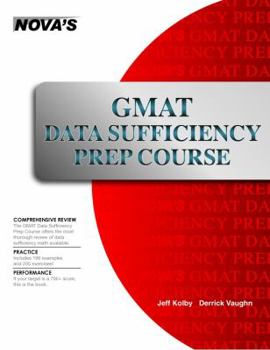 Paperback GMAT Data Sufficiency Prep Course: A Thorough Review Book