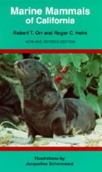 Marine Mammals of California (California Natural History Guides, #29) - Book #29 of the California Natural History Guides