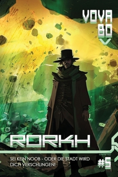 Paperback Rorkh (Buch 5): Eine LitRPG-Serie [German] Book