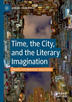 Paperback Time, the City, and the Literary Imagination Book