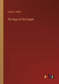 Paperback The Rajas of the Punjab Book