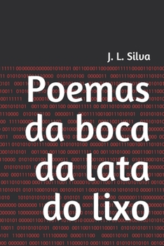 Paperback Poemas da boca da lata do lixo [Portuguese] Book