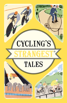 Paperback Cycling's Strangest Tales Book