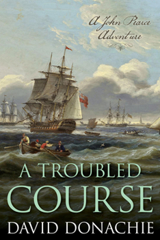 Hardcover A Troubled Course: A John Pearce Adventure Book