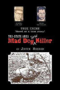 Hardcover Tri-State Area Mad Dog Killer Book