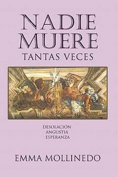 Paperback Nadie Muere Tantas Veces [Spanish] Book