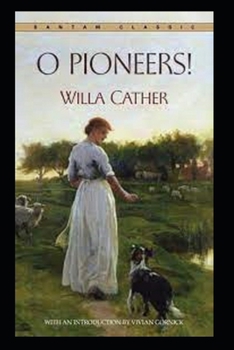 Paperback O Pioneers! illustrated edition Book