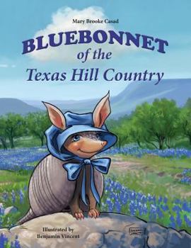 Paperback Bluebonnet of the Texas Hill Country Book