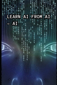 Paperback Learn AI From AI Book