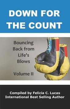 Paperback Down for the Count: Bouncing Back From Life's Blows Book