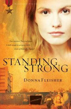 Standing Strong - Book #4 of the Homeland Heroes
