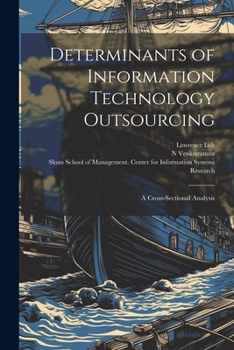Paperback Determinants of Information Technology Outsourcing: A Cross-sectional Analysis Book