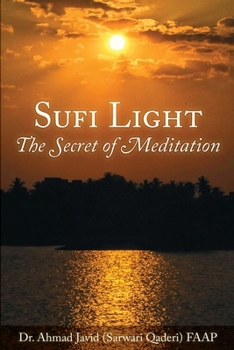 Paperback Sufi Light: The Secret of Meditation Book