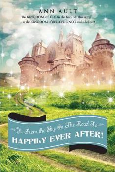 Paperback Hi from the Sky: On the Road to Happily Ever After! Book