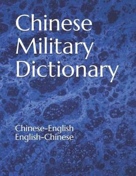 Paperback Chinese Military Dictionary: Chinese-English / English-Chinese Book