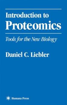 Paperback Introduction to Proteomics: Tools for the New Biology Book