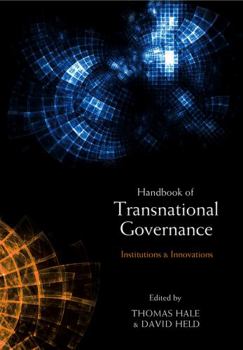 Hardcover The Handbook of Transnational Governance: Institutions and Innovations Book
