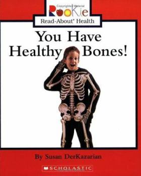 Paperback You Have Healthy Bones! Book